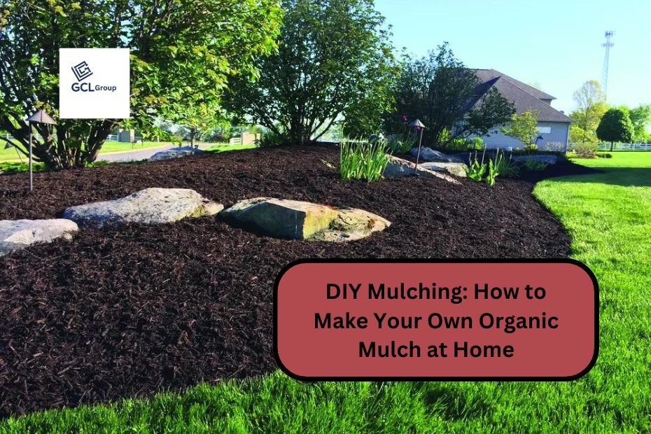 DIY Mulching How to Make Your Own Organic Mulch at Home