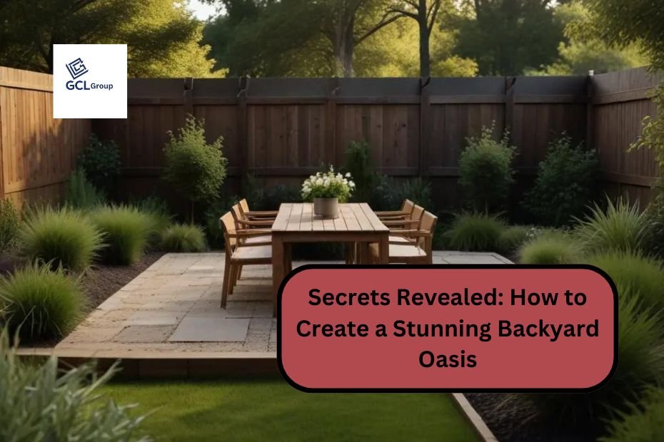 Secrets Revealed How to Create a Stunning Backyard Oasis