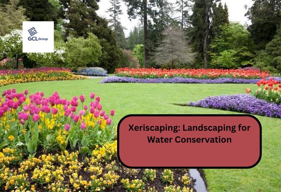 Xeriscaping Landscaping for Water Conservation